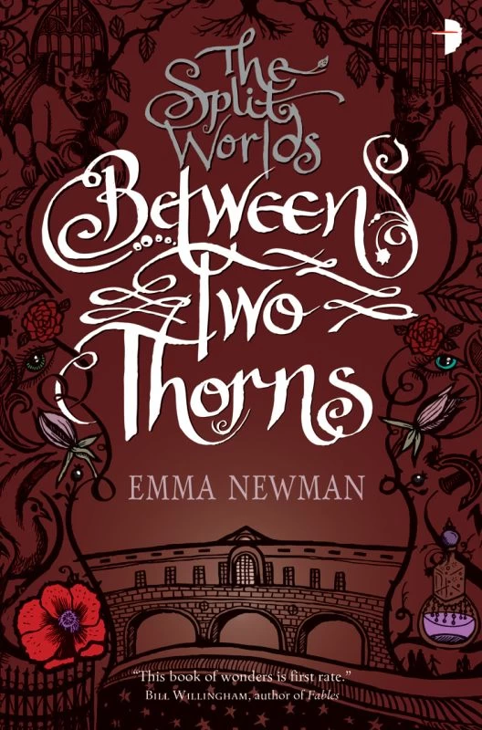 Between Two Thorns (The Split Worlds #1) by Emma Newman