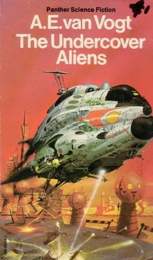 The Undercover Aliens by A. E. van Vogt