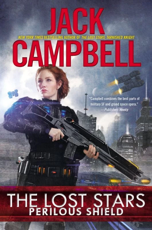 The Lost Stars: Perilous Shield (The Lost Stars #2) by Jack Campbell