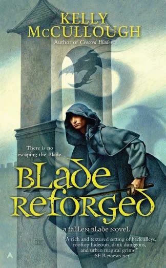 Blade Reforged (Fallen Blade #4) by Kelly McCullough