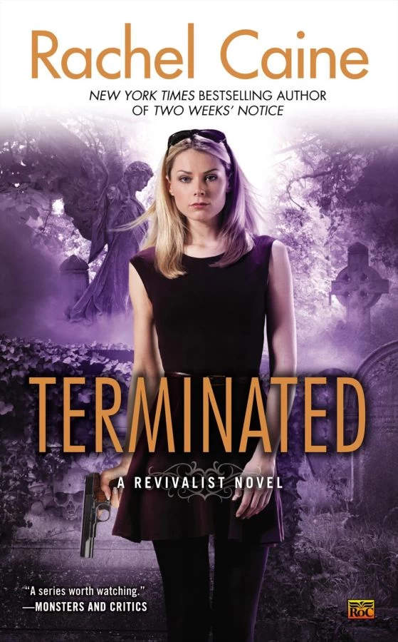 Terminated (Revivalist #3) by Rachel Caine