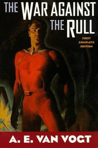 The War Against the Rull by A. E. van Vogt