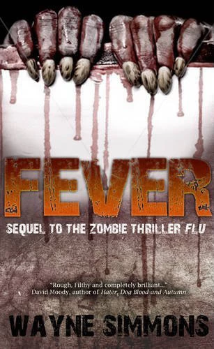 Fever (Flu #2) by Wayne Simmons