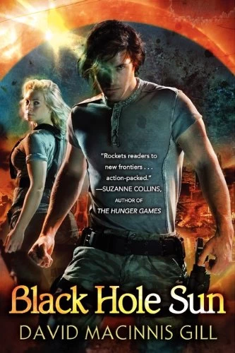 Black Hole Sun (Durango #1) by David Macinnis Gill