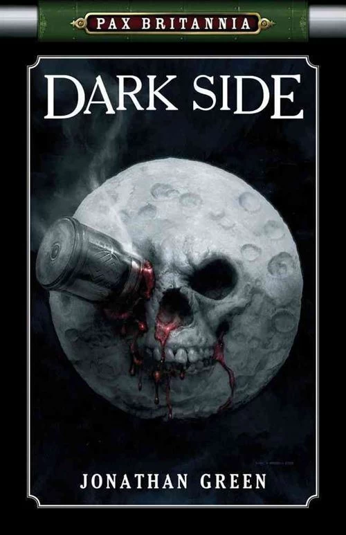 Dark Side (Pax Britannia #8) by Jonathan Green