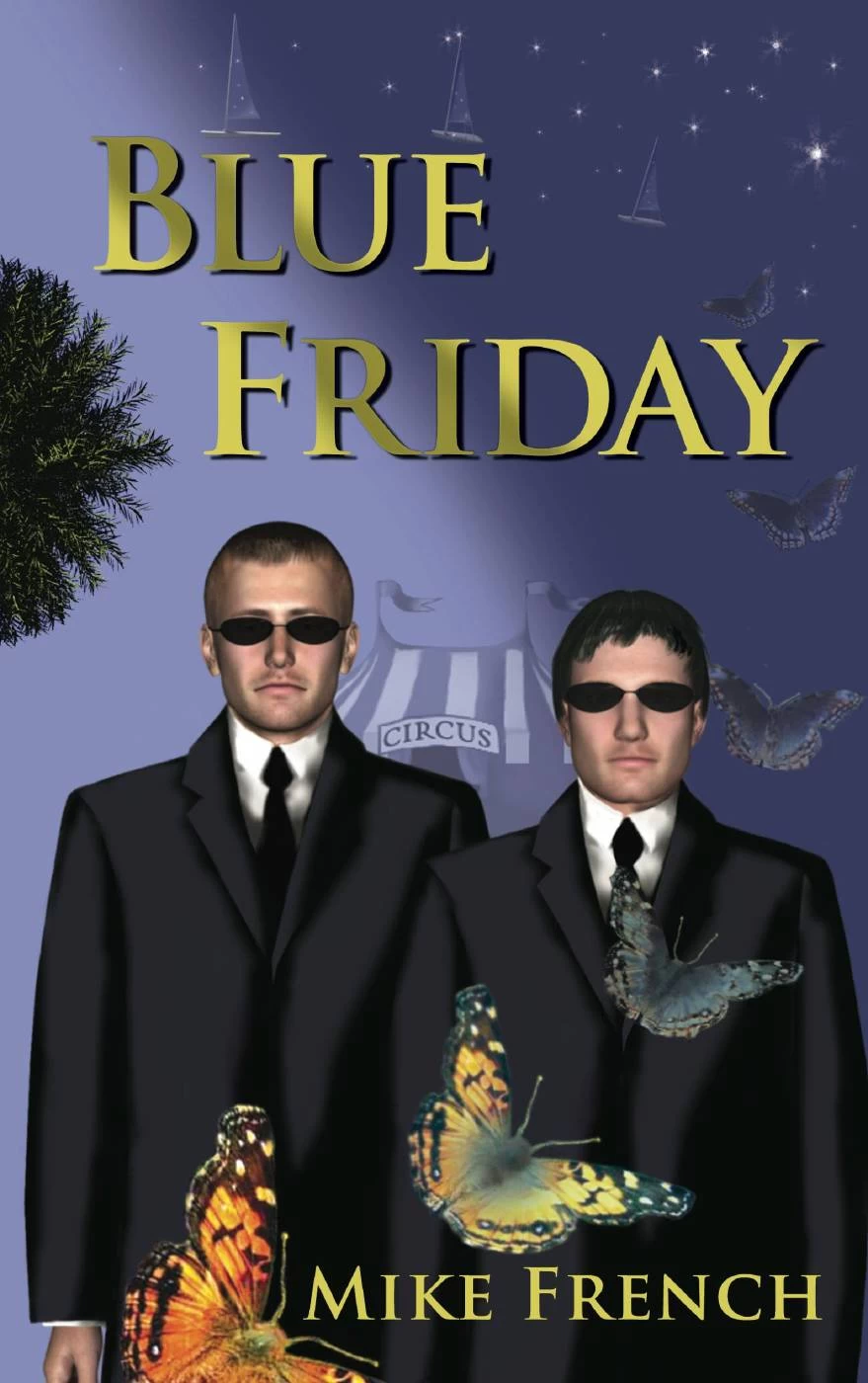 Blue Friday (The Dandelion Trilogy #2) by Mike French