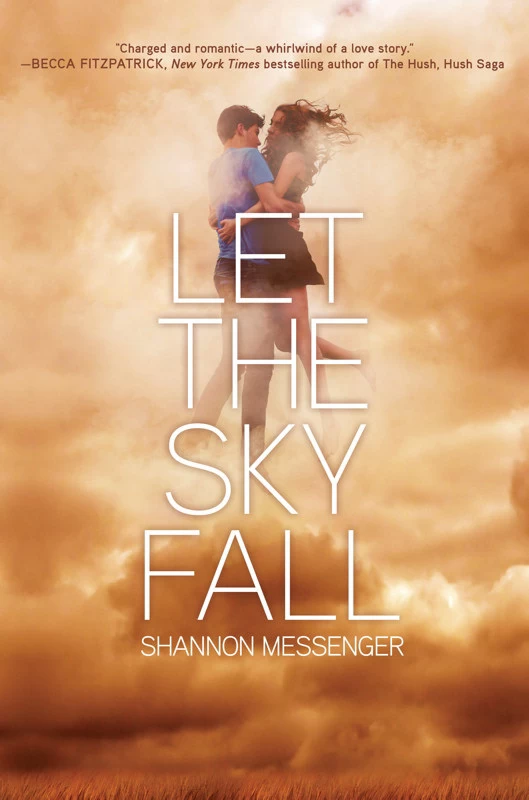 Let the Sky Fall (Sky Fall #1) by Shannon Messenger