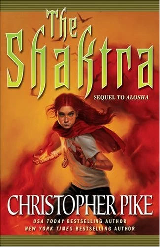 The Shaktra (Alosha #2) by Christopher Pike