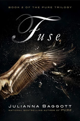 Fuse (The Pure Trilogy #2) by Julianna Baggott