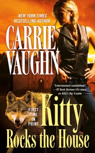 Kitty Rocks the House (Kitty Norville #11) by Carrie Vaughn