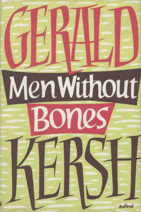 Men Without Bones by Gerald Kersh