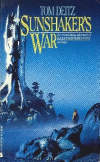 Sunshaker's War (Tales of David Sullivan #4) by Tom Deitz