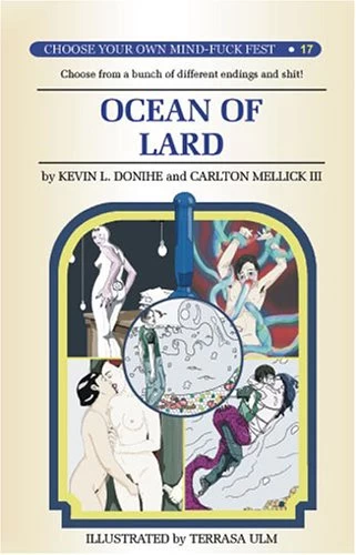 Ocean of Lard by Carlton Mellick III, Kevin L. Donihe