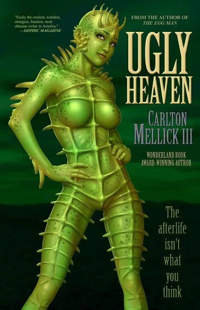 Ugly Heaven by Carlton Mellick III