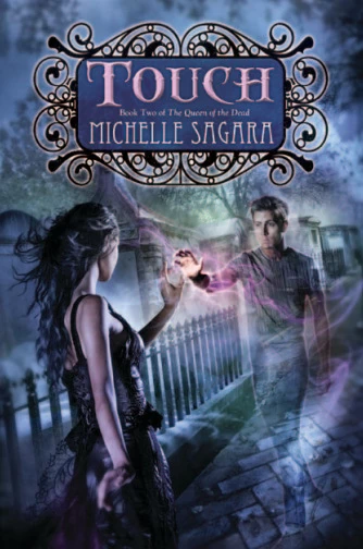Touch (The Queen of the Dead #2) by Michelle Sagara