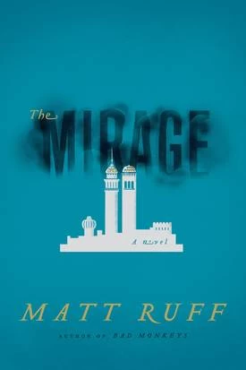 The Mirage by Matt Ruff