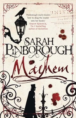 Mayhem (Dr Thomas Bond Mysteries #1) by Sarah Pinborough