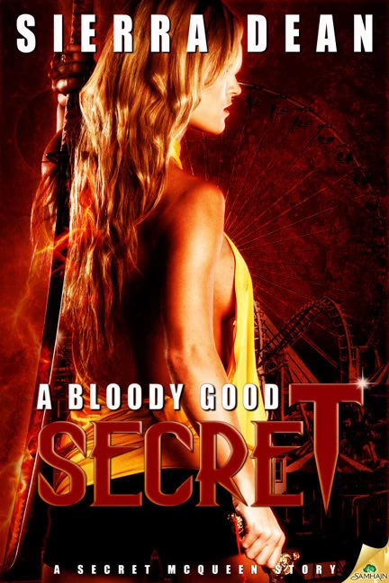 A Bloody Good Secret (Secret McQueen #2) by Sierra Dean