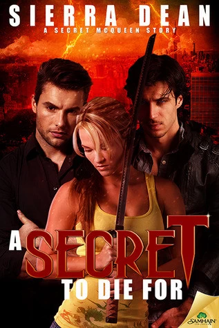 A Secret to Die For (Secret McQueen #8) by Sierra Dean