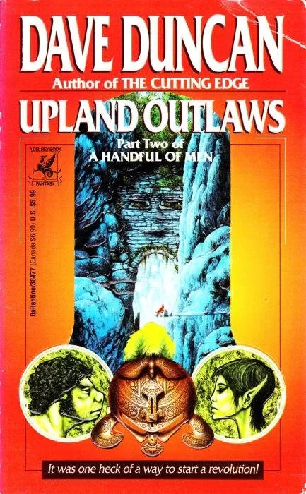 Upland Outlaws (A Handful of Men #2) by Dave Duncan
