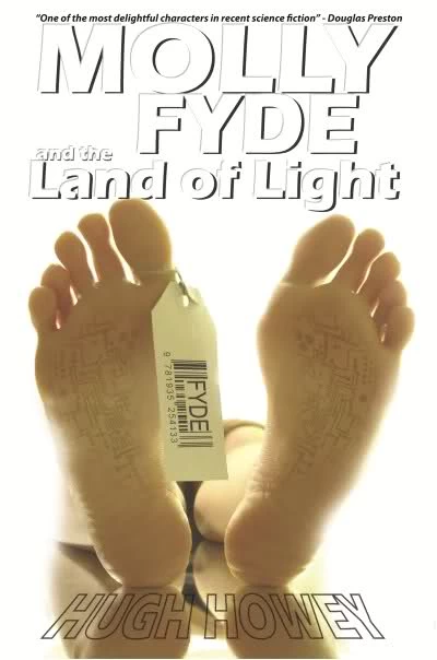 Molly Fyde and the Land of Light (The Molly Fyde Saga #2) by Hugh Howey