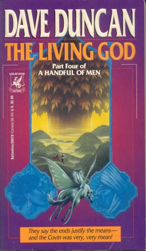 The Living God (A Handful of Men #4) by Dave Duncan