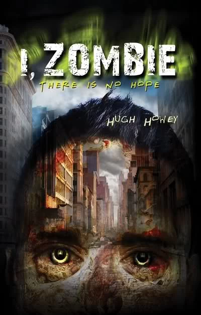 I, Zombie by Hugh Howey