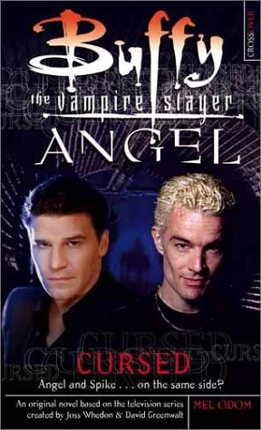 Cursed (Buffy the Vampire Slayer and Angel) by Mel Odom