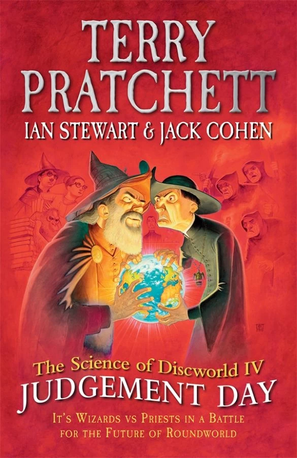 Judgement Day (The Science of Discworld #4) by Terry Pratchett, Jack Cohen, Ian Stewart