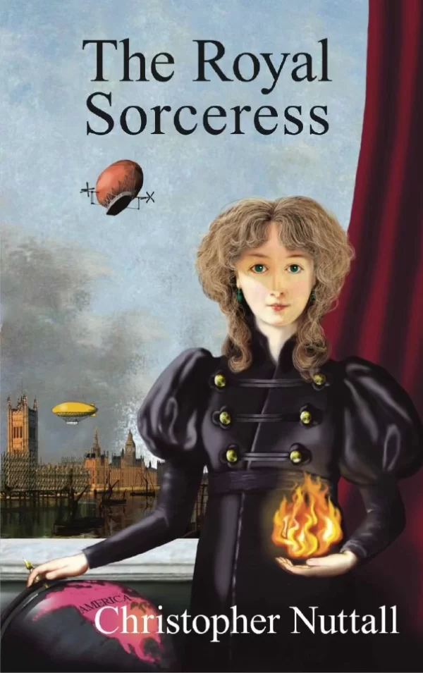 The Royal Sorceress (The Royal Sorceress #1) by Christopher Nuttall