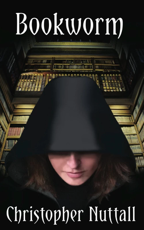 Bookworm (Bookworm #1) by Christopher Nuttall