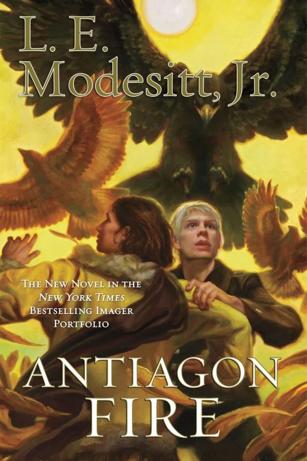 Antiagon Fire (Imager Portfolio #7) by L. E. Modesitt, Jr.