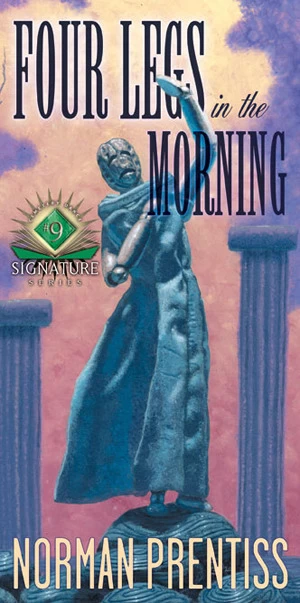 Four Legs in the Morning by Norman Prentiss