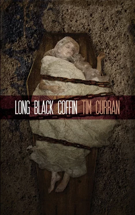Long Black Coffin by Tim Curran