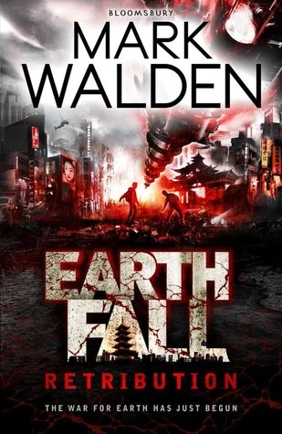 Retribution (Earthfall #2) by Mark Walden