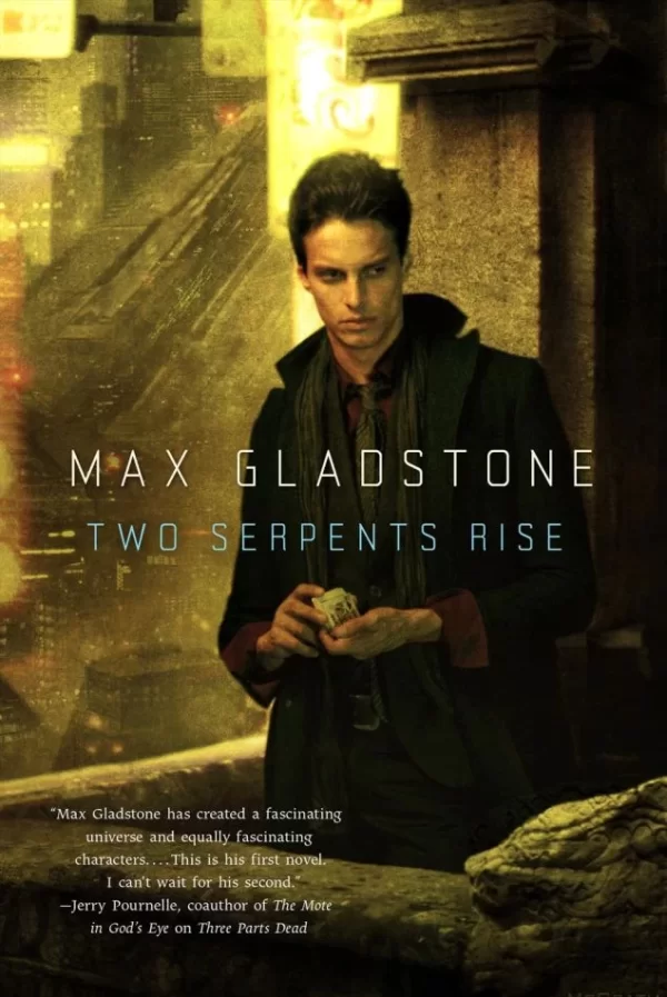 Two Serpents Rise (Craft Sequence #2) by Max Gladstone