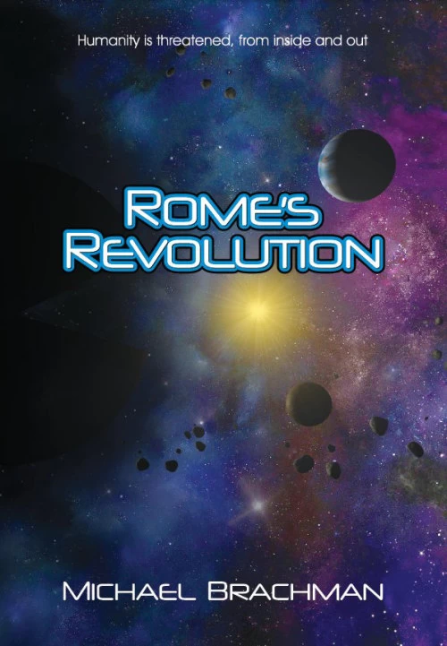 Rome's Revolution (Rome's Revolution #1) by Michael Brachman