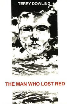 The Man Who Lost Red by Terry Dowling