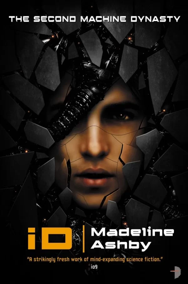 iD (The Machine Dynasty #2) by Madeline Ashby