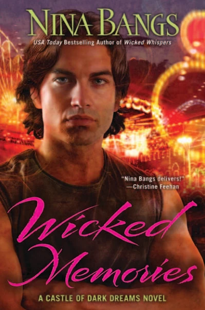 Wicked Memories (The Castle of Dark Dreams #7) by Nina Bangs