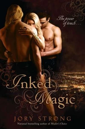 Inked Magic (Inked Magic #1) by Jory Strong
