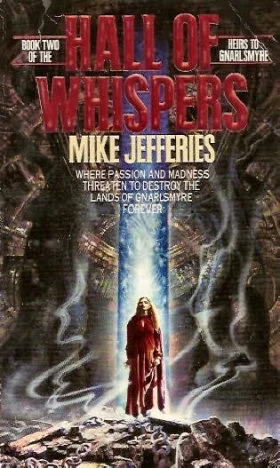 Hall of Whispers (The Heirs to Gnarlsmyre #2) by Mike Jefferies