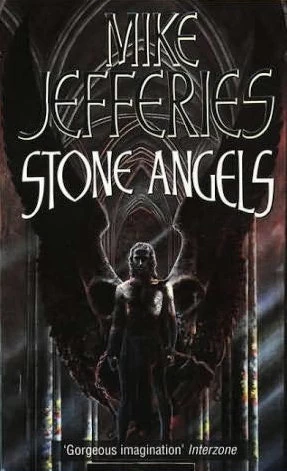 Stone Angels by Mike Jefferies