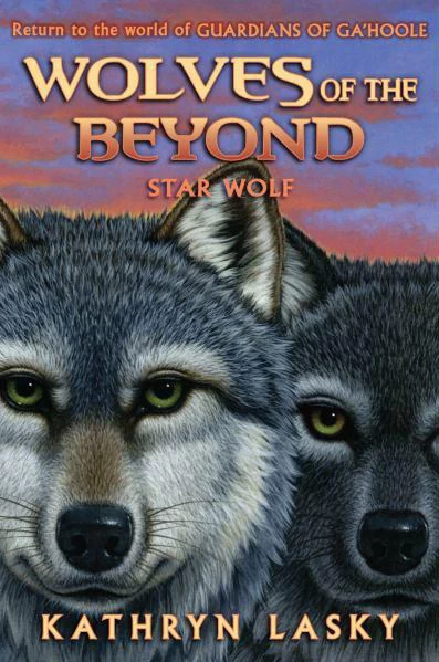 Star Wolf (Wolves of the Beyond #6) by Kathryn Lasky