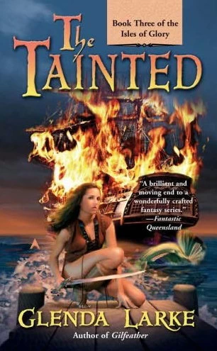 The Tainted (The Isles of Glory #3) by Glenda Larke