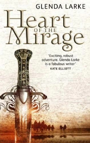 Heart of the Mirage (The Mirage Makers #1) by Glenda Larke