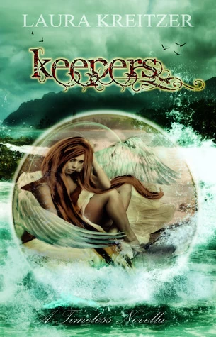 Keepers (Timeless) by Laura Kreitzer
