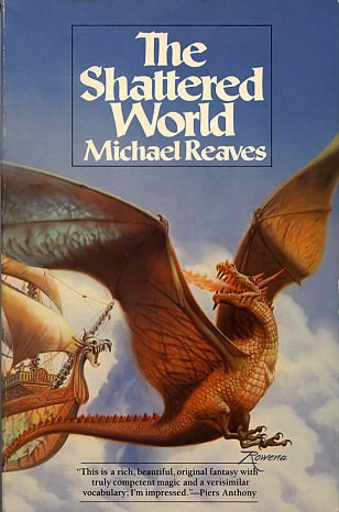 The Shattered World (Shattered World #1) by Michael Reaves