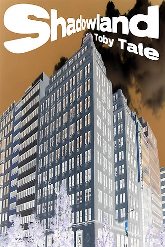 Shadowland by Toby Tate