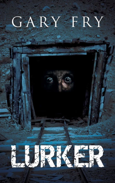 Lurker by Gary Fry